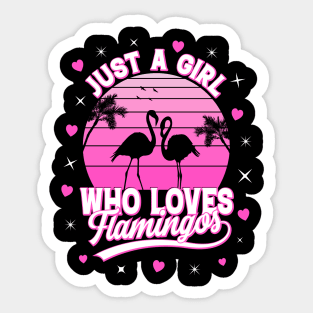 Just A Girl Who Loves Flamingos Sticker